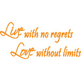 Live with No Regrets, Love Without Limits Wall Decal VWAQ