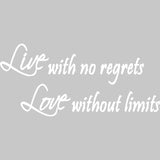 Live with No Regrets, Love Without Limits Wall Decal VWAQ