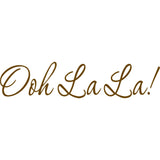 Ooh La La Vinyl Wall Decal VWAQ