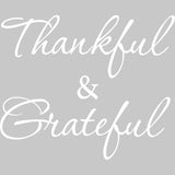 Thankful and Grateful Inspirational Vinyl Wall Decal VWAQ - Version 1