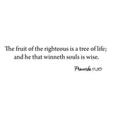 The Fruit of Righteousness is a Tree of Life Proverbs 11:30 Bible Wall Decal no background