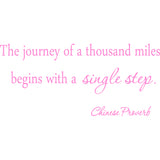 The Journey of a Thousand Miles Begins with a Single Step Vinyl Wall Decal VWAQ