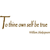 To Thine Own Self Be True, William Shakespeare Vinyl Wall Decal VWAQ