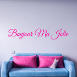 VWAQ Hello Beautiful in French Bonjour Ma Jolie Wall Quotes Decal - VWAQ Vinyl Wall Art Quotes and Prints