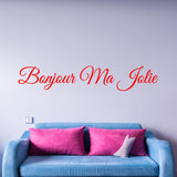 VWAQ Hello Beautiful in French Bonjour Ma Jolie Wall Quotes Decal - VWAQ Vinyl Wall Art Quotes and Prints