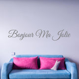 VWAQ Hello Beautiful in French Bonjour Ma Jolie Wall Quotes Decal - VWAQ Vinyl Wall Art Quotes and Prints