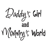 VWAQ Daddy's Girl and Mommy's World, Nursery Wall Quotes Decals - VWAQ Vinyl Wall Art Quotes and Prints