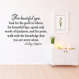 VWAQ For Beautiful Eyes Look For the Good In Others Wall Decal - VWAQ Vinyl Wall Art Quotes and Prints