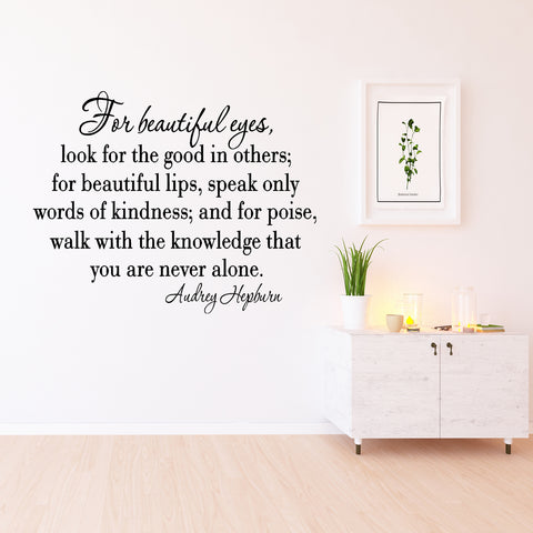 VWAQ For Beautiful Eyes Look For the Good In Others Wall Decal - VWAQ Vinyl Wall Art Quotes and Prints