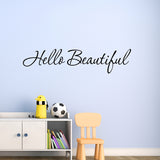 VWAQ Hello Beautiful Wall Quotes Motivational Wall Art Decal - VWAQ Vinyl Wall Art Quotes and Prints