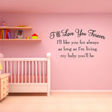 VWAQ I'll Love You Forever I'll Like You For Always Vinyl Wall Decal - VWAQ Vinyl Wall Art Quotes and Prints