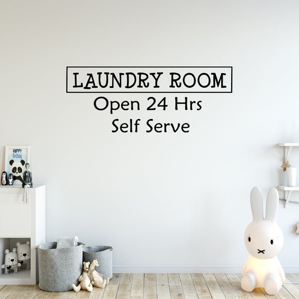 VWAQ Laundry Room Open 24 Hours Wall Decal - VWAQ Vinyl Wall Art Quotes and Prints