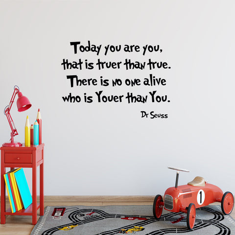 VWAQ Dr. Seuss Today You Are You Wall Decal Kids Room Decor - VWAQ Vinyl Wall Art Quotes and Prints
