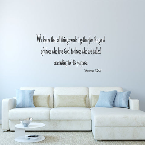 VWAQ We Know that All Things Work Together Wall Decal - VWAQ Vinyl Wall Art Quotes and Prints