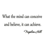 VWAQ What the Mind Can Conceive and Believe, It Can Achieve Wall Decal - VWAQ Vinyl Wall Art Quotes and Prints