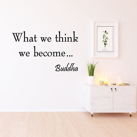 VWAQ What We Think We Become Buddha Vinyl Wall Decal - VWAQ Vinyl Wall Art Quotes and Prints