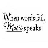 VWAQ When Words Fail Music Speaks Wall Decal - VWAQ Vinyl Wall Art Quotes and Prints no background