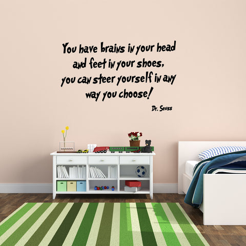 VWAQ Dr. Seuss You Have Brains in Your Head Vinyl Wall Decal - VWAQ Vinyl Wall Art Quotes and Prints